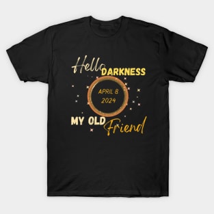 Solar Eclipse Hello Darkness T-Shirt